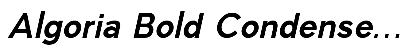 Algoria Bold Condensed Italic